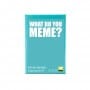 WHAT DO YOU MEME? ESPANSIONE 1 toysvaldichiana.it 